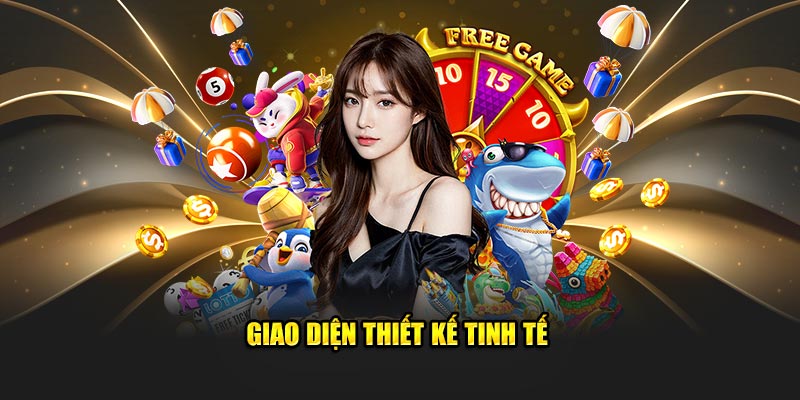 Giao diện thiết kế tinh tế