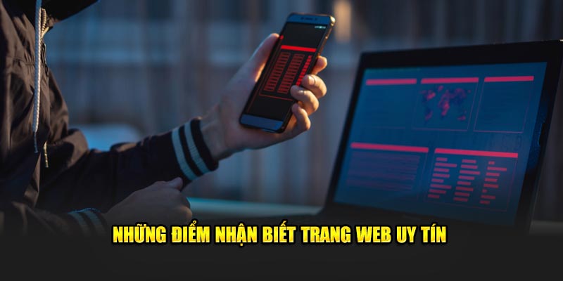 Những điểm nhận biết trang web uy tín