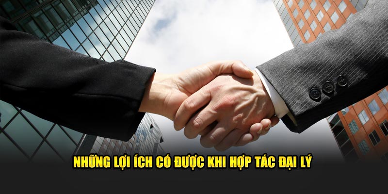 Những lợi ích có được khi hợp tác đại lý Hello88